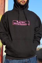 Load image into Gallery viewer, Black Hoodie Neon Pink Right Idea Wrong Mothafucka border logo
