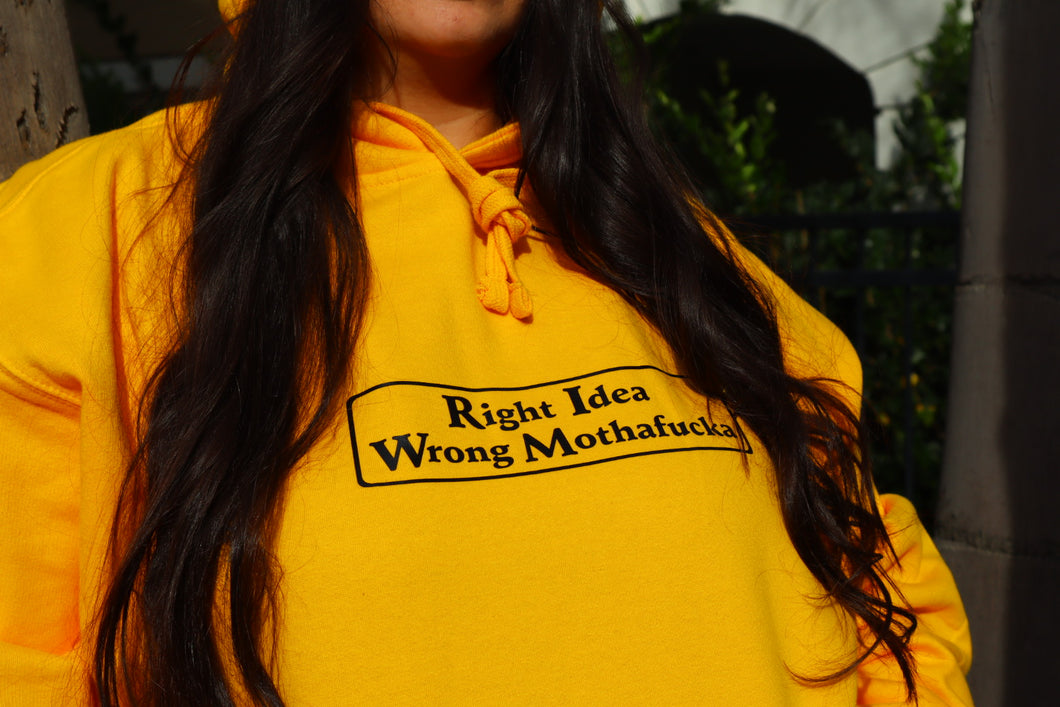 Yellow Right Idea Wrong Mothafucka Hoodie