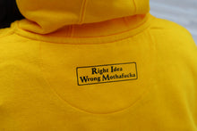 Load image into Gallery viewer, Yellow Right Idea Wrong Mothafucka Hoodie
